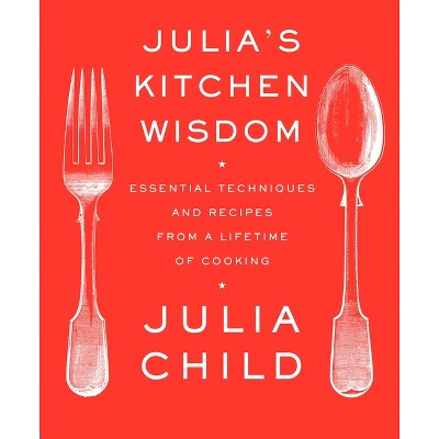 Julia's Kitchen Wisdom (Paperback) by Julia Child
