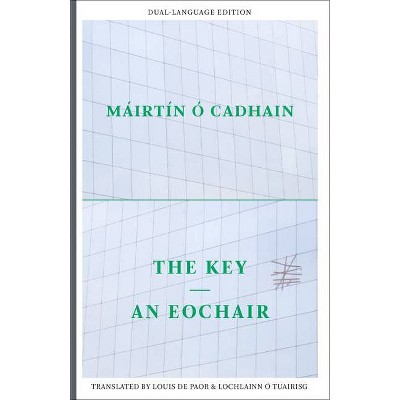 Key - (Irish Literature) by  Máirtín Ó Cadhain (Paperback)