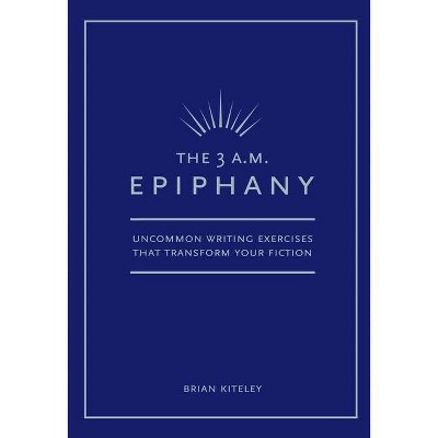 3 Am Epiphany - by  Brian Kiteley (Paperback)