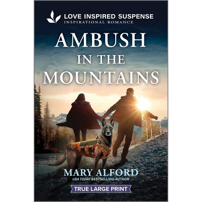 Ambush in the Mountains - Large Print by  Mary Alford (Paperback)