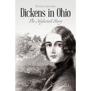 Dickens in Ohio - by  Roger Jerome (Paperback) - 1 of 1