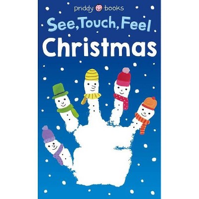 See, Touch, Feel: Christmas - by  Roger Priddy (Board Book)