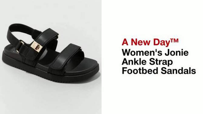 Women&#39;s Jonie Ankle Strap Footbed Sandals - A New Day&#8482;, 2 of 12, play video