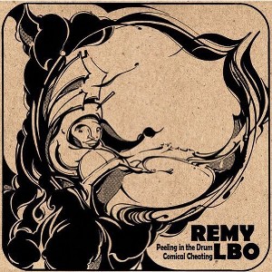 Remy Lbo - Peeling In The Drum/Comical Cheating - 1 of 1