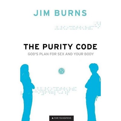 The Purity Code - (Pure Foundations) by  Jim Burns (Paperback)