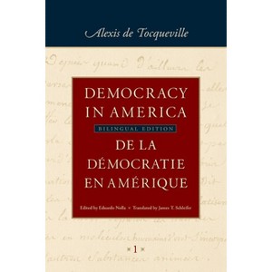Democracy in America / de la Démocratie En Amérique (in Four Volumes) - by  Alexis De Tocqueville (Hardcover) - 1 of 1