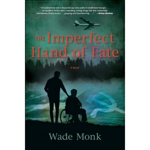 The Imperfect Hand of Fate - by  Wade Monk (Paperback) - 1 of 1