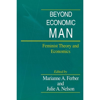 Beyond Economic Man - by  Marianne A Ferber (Paperback)