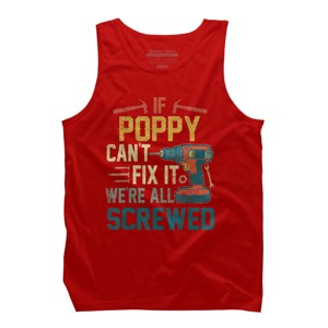 Men's Design By Humans If Poppy Can't Fix It We're All By nathanhoang Tank Top - 1 of 2
