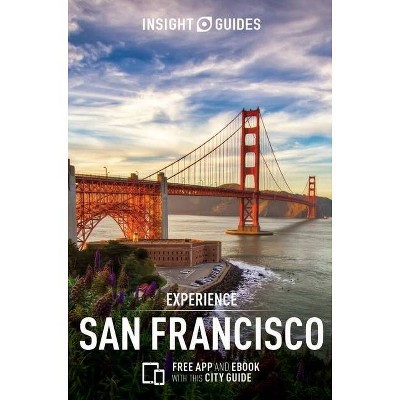 Insight Guides Experience San Francisco (Travel Guide with Free Ebook) - (Insight Experience Guides) 2nd Edition (Paperback)