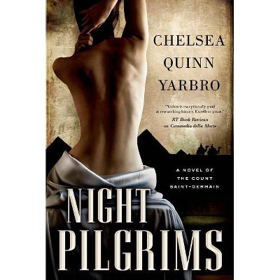 Night Pilgrims - (St. Germain) by  Chelsea Quinn Yarbro (Hardcover)