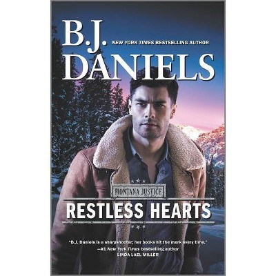 Restless Hearts - (Montana Justice) by B J Daniels (Paperback)