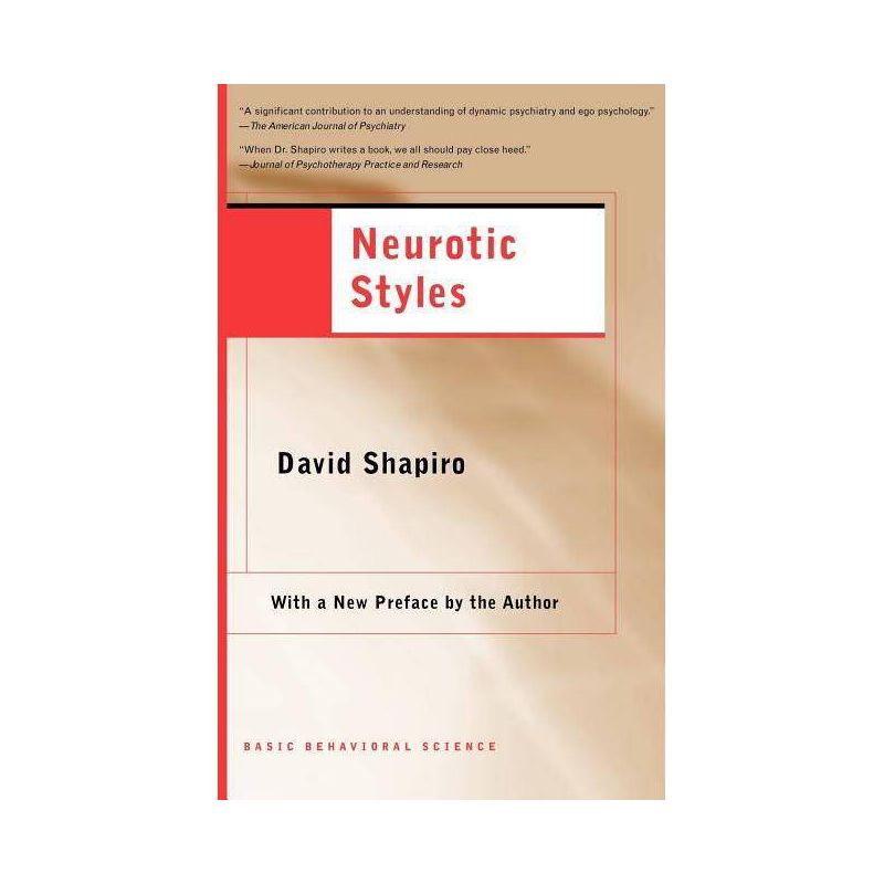 Neurotic Styles - by  David Shapiro (Paperback), 1 of 2