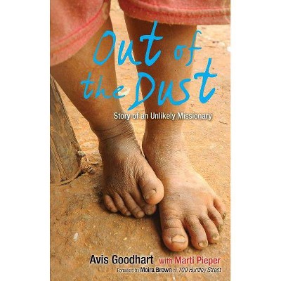  Out of the Dust - by  Avis Goodhart (Paperback) 