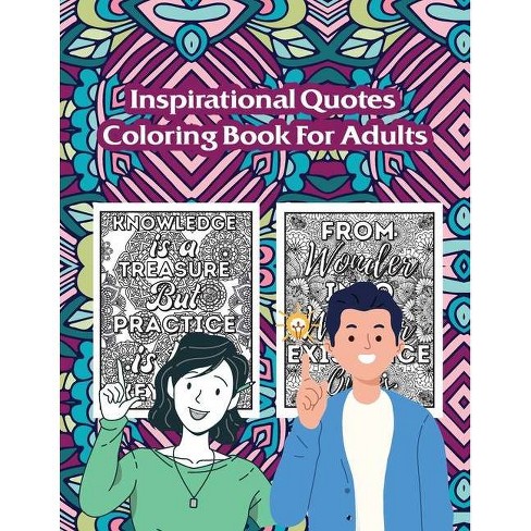 Download Inspirational Quotes Coloring Book For Adults By Elizabeth Berrios Paperback Target