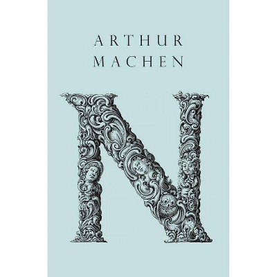 N - by  Arthur Machen (Paperback)