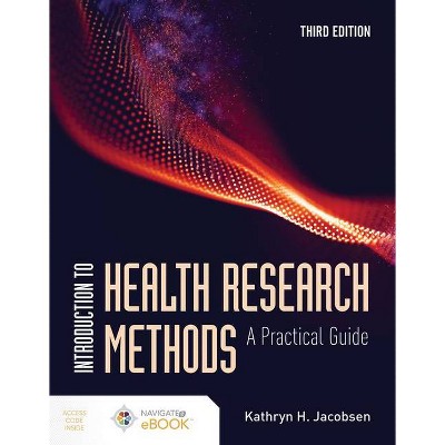 Introduction to Health Research Methods - 3rd Edition by  Kathryn H Jacobsen (Paperback)