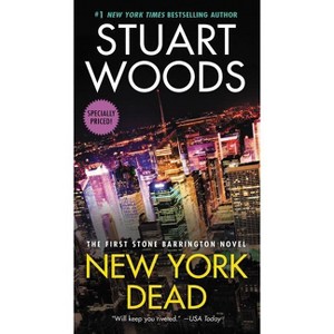 New York Dead - (Stone Barrington) by  Stuart Woods (Paperback) - 1 of 1