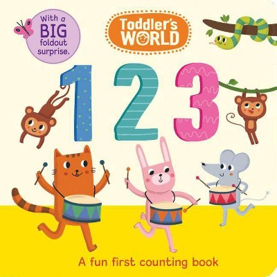 Toddler's World: 123 - (Board Book)