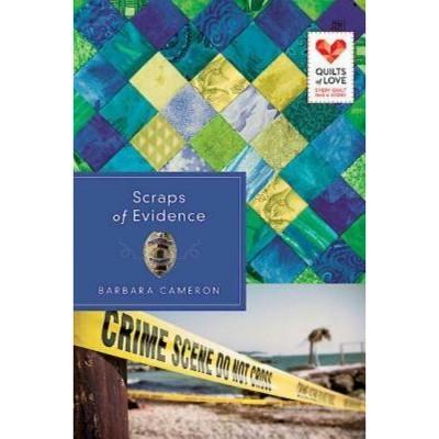 Scraps of Evidence - by  Barbara Cameron (Paperback)