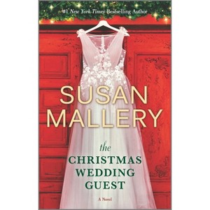 The Christmas Wedding Guest - by  Susan Mallery (Paperback) - 1 of 1