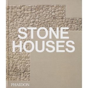 Stone Houses - by  Phaidon Editors (Hardcover) - 1 of 1