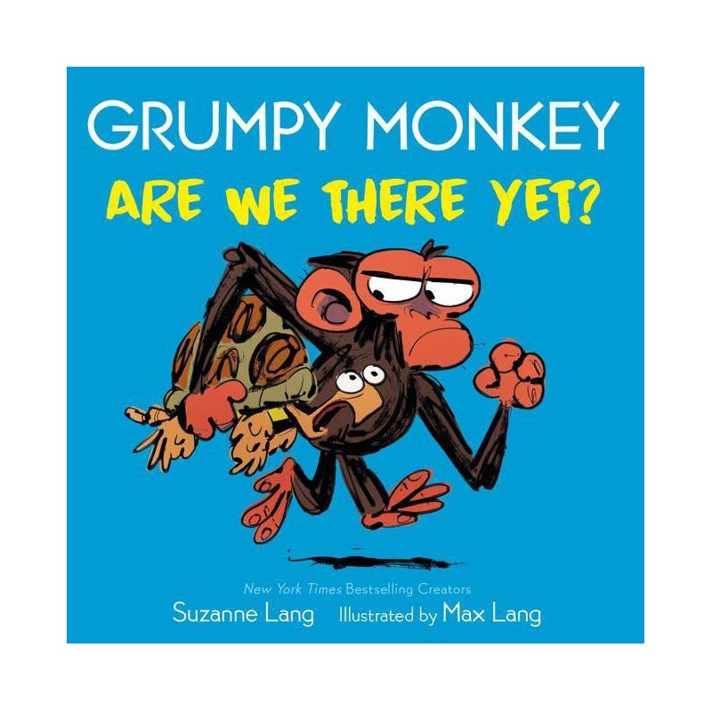 Grumpy Monkey Are We There Yet? - by  Suzanne Lang (Board Book), 1 of 2