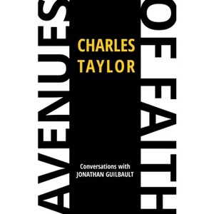 Avenues of Faith - by  Charles Taylor (Hardcover) - 1 of 1