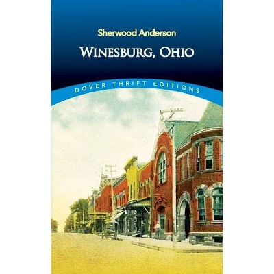 Winesburg, Ohio - (Dover Thrift Editions) Abridged by  Sherwood Anderson (Paperback)