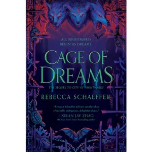 Cage of Dreams - by  Rebecca Schaeffer (Hardcover) - 1 of 1