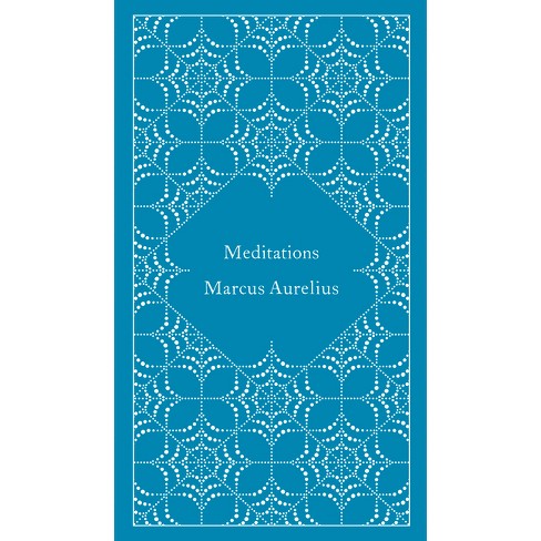 Meditations by Marcus Aurelius (2017, Trade Paperback) for sale online