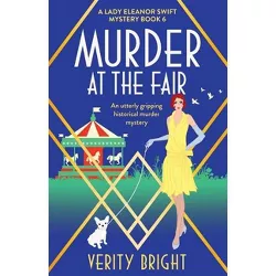 Murder at the Fair - by  Verity Bright (Paperback)