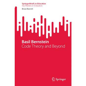 Basil Bernstein - by  Brian Barrett (Paperback)