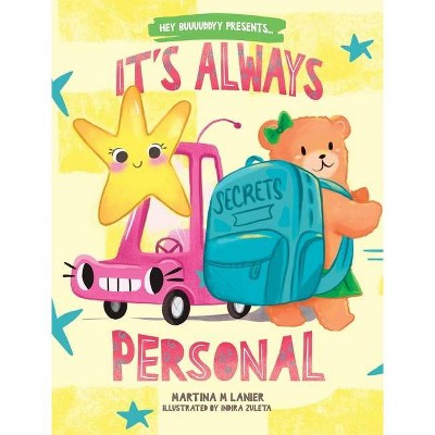 It's Always Personal - by  Martina M Lanier (Hardcover)
