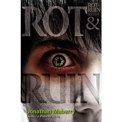 Rot & Ruin - by Jonathan Maberry (Hardcover) : Target