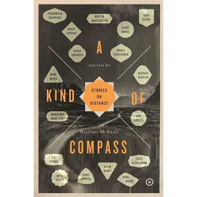 Kind of Compass - by  Belinda McKeon (Paperback)