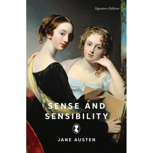 Sense and Sensibility - (Signature Editions) by  Jane Austen (Paperback) - 1 of 1