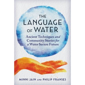 The Language of Water - by  Minni Jain & Philip Franses (Paperback) - 1 of 1