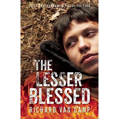 The Lesser Blessed - by  Richard Van Camp (Paperback)