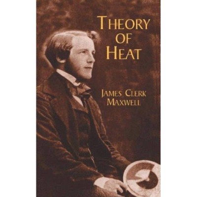 Theory of Heat - (Dover Books on Physics) (Paperback)