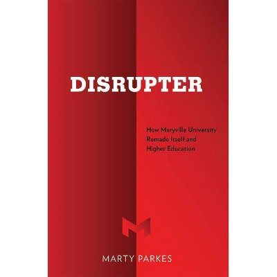 Disrupter - by  Marty Parkes (Paperback)