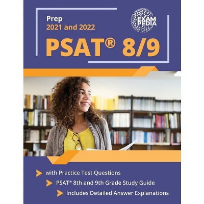 PSAT 8/9 Prep 2021 and 2022 with Practice Test Questions - by  Exampedia (Paperback)