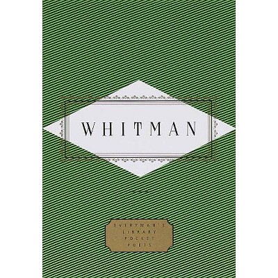 Whitman: Poems - (Everyman's Library Pocket Poets) by  Walt Whitman (Hardcover)
