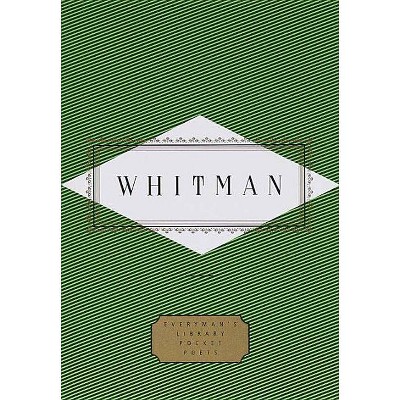 Whitman: Poems - (Everyman's Library Pocket Poets) by  Walt Whitman (Hardcover)