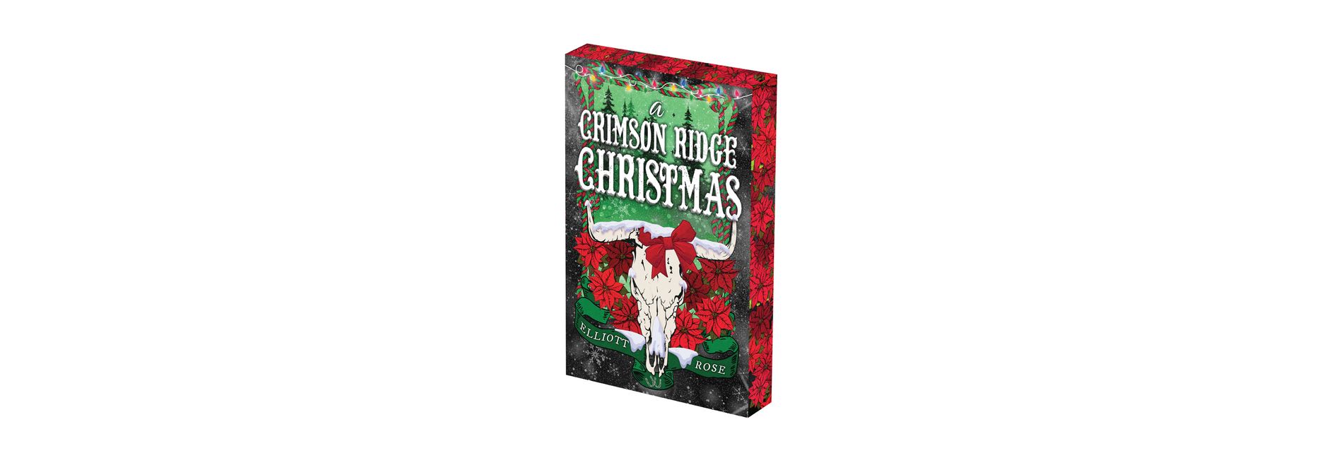A Crimson Ridge Christmas: Deluxe Limited Edition - by  Elliott Rose (Paperback)