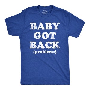 Mens Baby Got Back Problems T Shirt Funny Back Pain Song Parody Joke Tee For Guys - Crazy Dog Men's T Shirt - 1 of 4