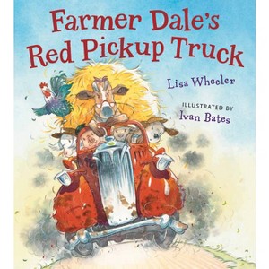Farmer Dale's Red Pickup Truck - by  Lisa Wheeler (Board Book) - 1 of 1