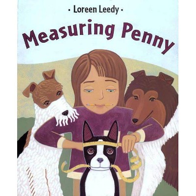 Measuring Penny - by  Loreen Leedy (Paperback)