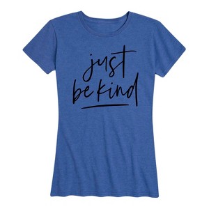 Women's - Instant Message - Just Be Kind Short Sleeve Graphic T-Shirt - 1 of 4