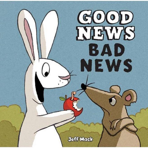 Good News, Bad News - by  Jeff Mack (Hardcover) - image 1 of 1